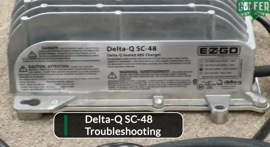 Delta-Q SC-48 Troubleshooting Guide With Easy Solutions
