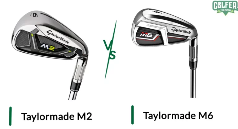 TaylorMade M2 vs. M6 Irons | Which One Should You Choose?