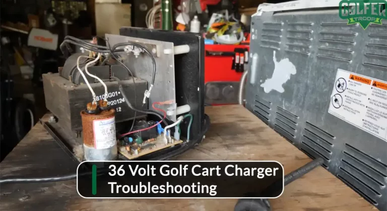 36 Volt Golf Cart Charger Troubleshooting | Ultimate Guide