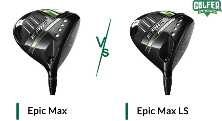 Callaway Epic Max vs. Epic Max LS: Golf Driver Comparison