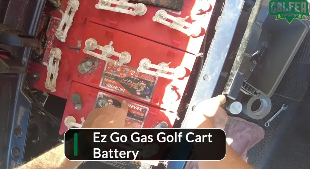 Ez Go Gas Golf Cart Battery Everything You Should Know