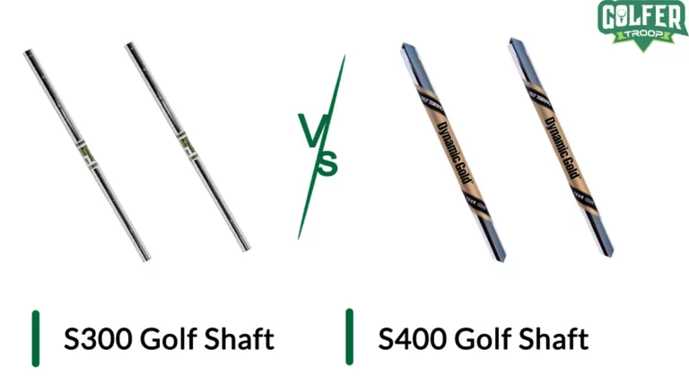 S300 Vs. S400 Golf Shaft: Which One Reigns Supreme?