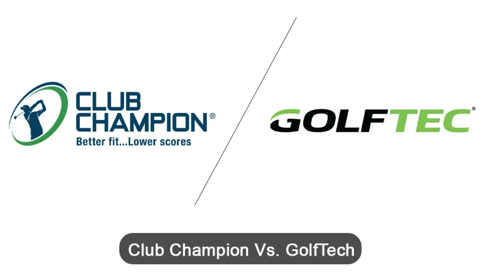 Club Champion Vs. GolfTech