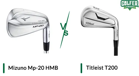 Mizuno MP-20 HMB Vs. Titleist T200: Which Iron Better Fits Your Needs?