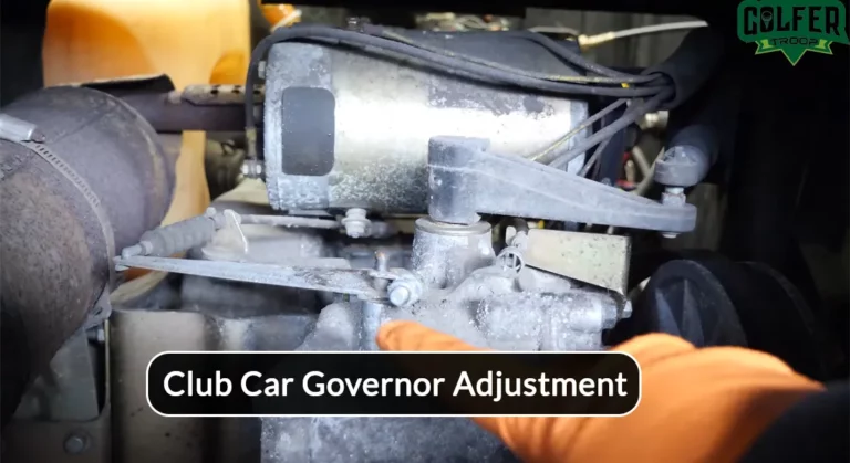Club Car Governor Adjustment: A Step-by-Step Guide for DIY