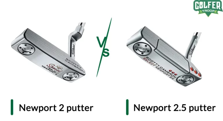 Newport 2 Vs 2.5: Which Golf Putter Should You Choose?