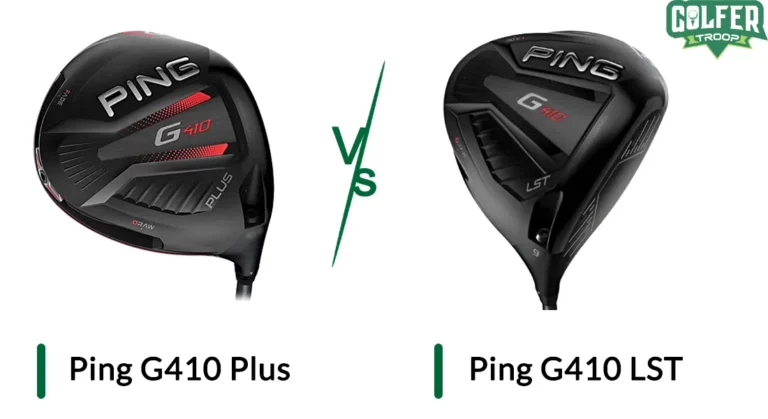Ping G410 Plus vs. LST: Which Driver Better Fits Your Needs?
