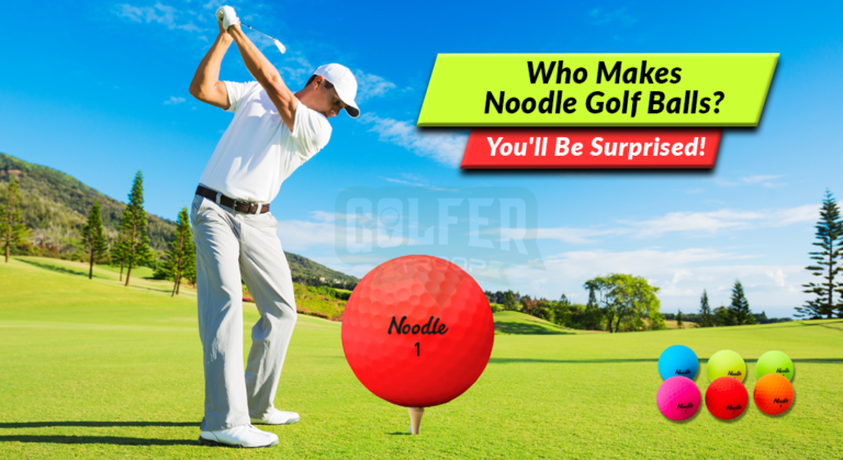 Who Makes Noodle Golf Balls? You’ll Be Surprised!