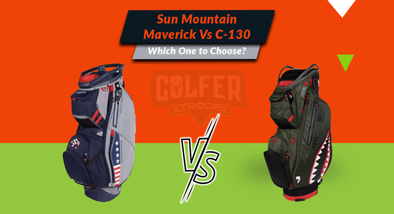 Sun Mountain Maverick Vs C-130: Which Bag Gives You More Comfort?