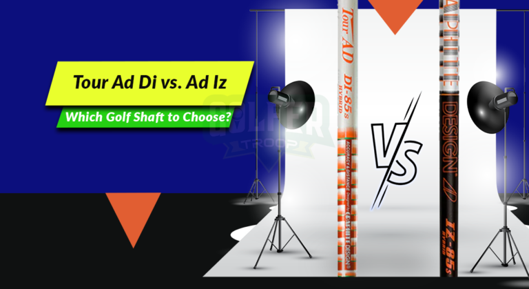 Tour Ad Di vs. Ad Iz | Which Golf Shaft Should You Choose?