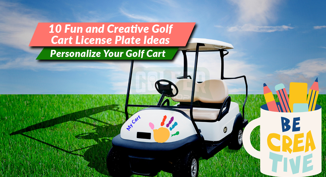 10 Fun and Creative Golf Cart License Plate Ideas