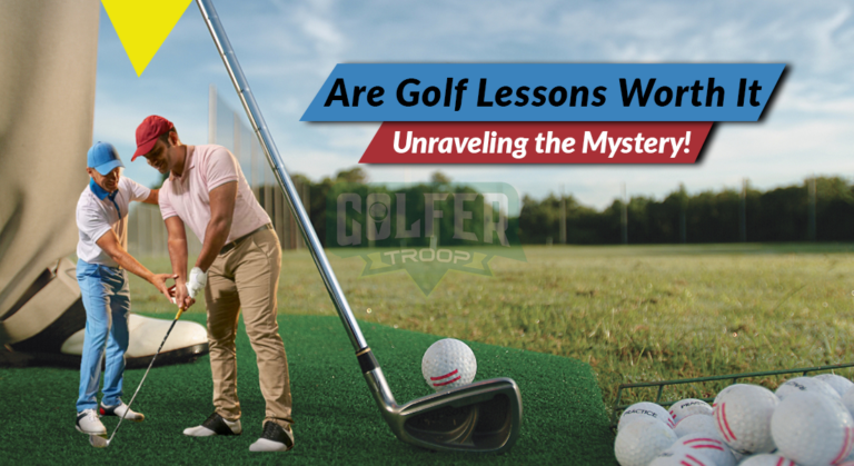 Are Golf Lessons Worth It: Unraveling the Mystery!