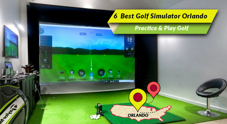 6  Best Golf Simulator Orlando, Florida | Practice & Play Golf